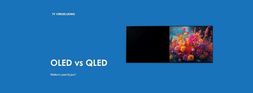 Televisie kopen bij CSU Uithoorn – LED OLED en QLED tv's