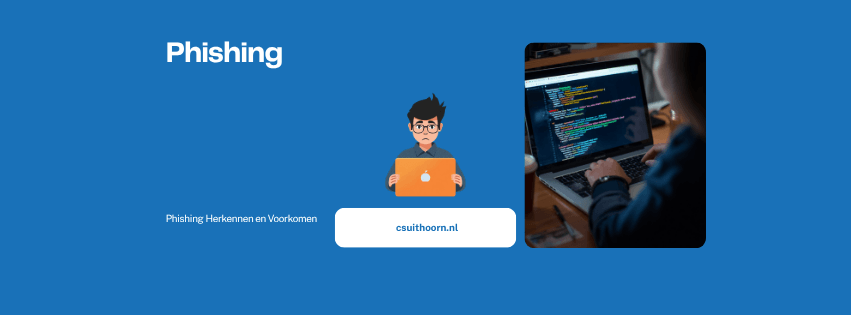 Phishing Herkennen en Voorkomen