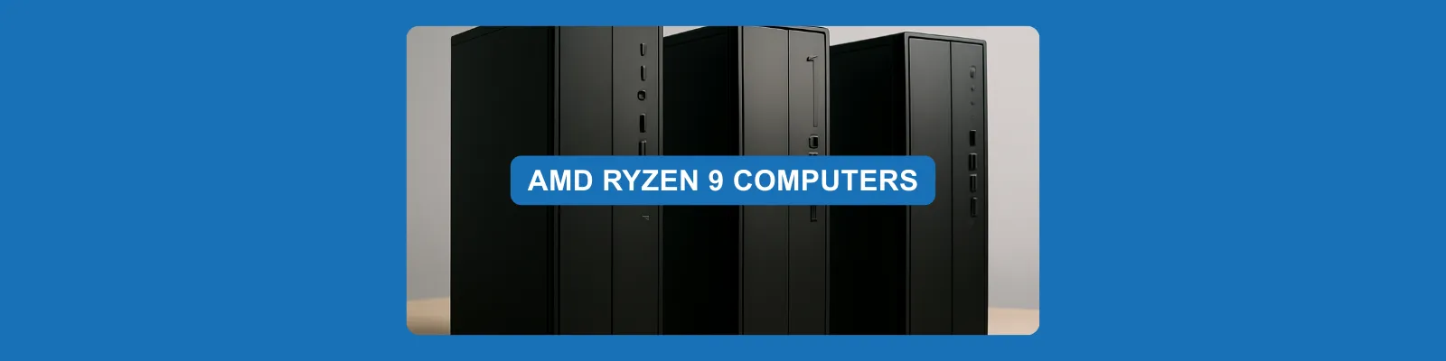 AMD Ryzen 9 computers kopen bij CSU Computer Service Uithoorn